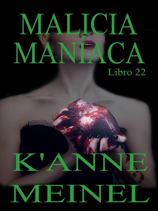 Title details for Malicia Maniaca by K'Anne Meinel - Available